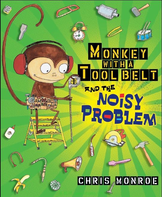 monkey with the tool belt and the noisy problem.jpg